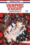 Vampir Ş&ouml;valye 12 & Vampire Knight