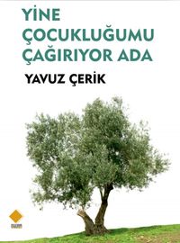 Yine Çocukluğumu Çağırıyor Ada 