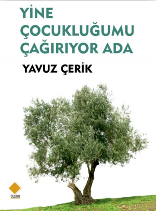 Yine Çocukluğumu Çağırıyor Ada 