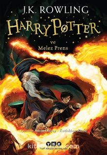 Harry Potter ve Melez Prens - J. K. Rowling