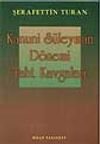 Kanuni S&uuml;leyman D&ouml;nemi Taht Kavgaları
