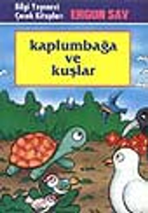 Kaplumbağa Ve Kuşlar