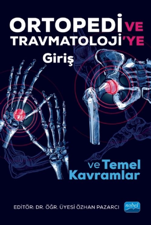 Ortopedi ve Travmatoloji'ye Giriş ve Temel Kavramlar