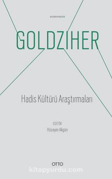 Hadis Kültürü Araştırmaları - Ignaz Goldziher