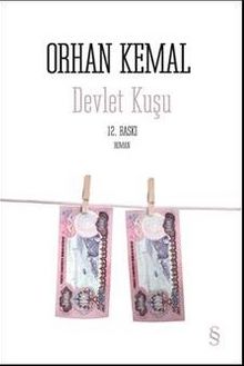 Devlet Kuşu - Orhan Kemal