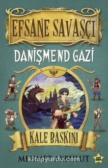 Efsane Savaşçı Danişmend Gazi / Kale Baskını - Mehmet Akbulut