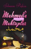 Mehmed'e Gönderilmeyen Mektuplar