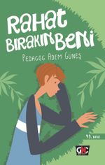 Rahat Bırakın Beni & Gençlik Terapi Hikayeleri-1 (Sosyal Fobi)