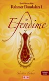 Efendime / Rahmet Damlaları 1