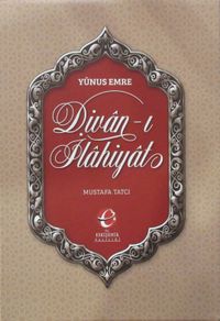 Divan-ı İlahiyat / Yunus Emre