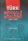 Resimli Türk Mitoloji Sözlüğü Altay-Yakut