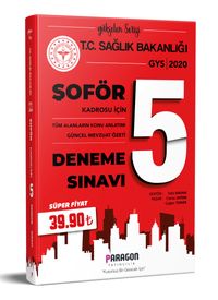 2020 GYS Sağlık Bakanlığı ŞOFÖR Konu ve Mevzuat Özetli 5 Deneme Sınavı 