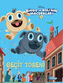 Disney Öykü Sandığım / Bingo ve Roli'nin Maceraları Geçit Töreni