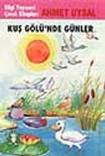 Kuş Gölünde Günler
