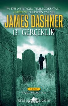 13. Gerçeklik (3. Kitap) / Parçalanmış Umut Kılıcı - James Dashner