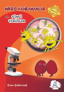 Mikro Kahramanlar / Sinsi Virüsler
