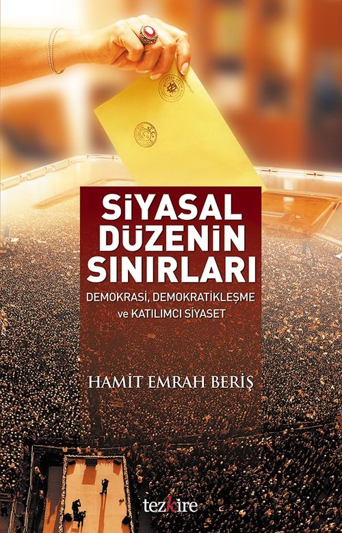 Siyasal Düzenin Sınırları & Demokrasi, Demokratikleşme ve Katılımcı Siyaset