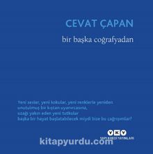 Bir Başka Coğrafyadan - Cevat Çapan