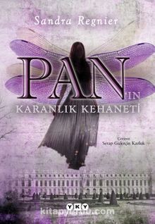 Pan’ın Karanlık Kehaneti - Sandra Regnier