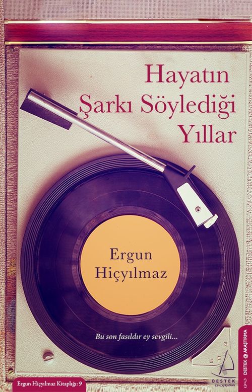 Hayatın Şarkı Söylediği Yıllar