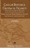 Çağlar Boyunca Üretim ve Ticaret & Prehistorya'dan Bizans Dönemine 