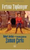 Fırtına Toplanıyor / Zaman &Ccedil;arkı Serisi 12 (Ciltli)