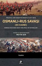 Osmanlı-Rus Savaşı (93 Harbi) (Ciltli) & Prusyalı Bir Subayın Gözüyle 1877-1878 