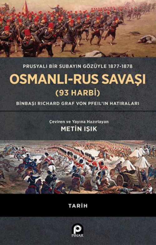 Osmanlı-Rus Savaşı (93 Harbi) (Ciltli) & Prusyalı Bir Subayın Gözüyle 1877-1878 