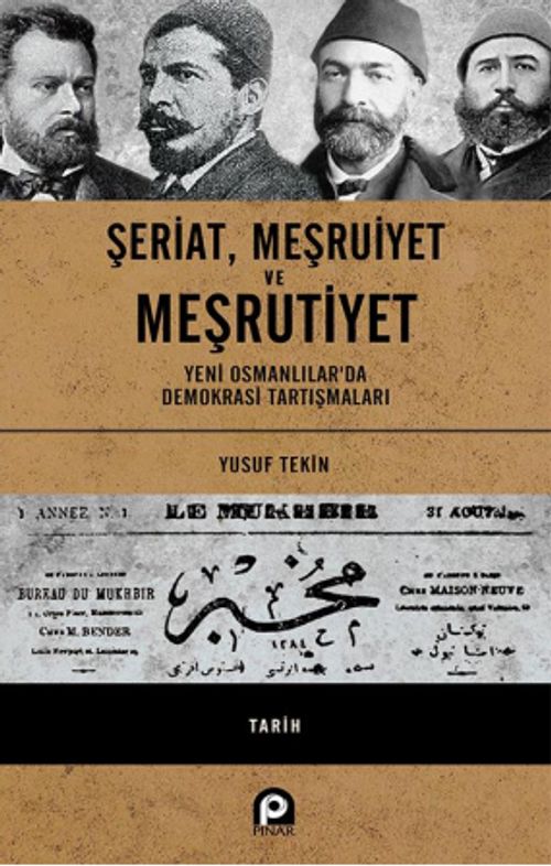 Şeriat, Meşruiyet'e Meşrutiyet & Yeni Osmanlılar'da Demokrasi Tartışmaları