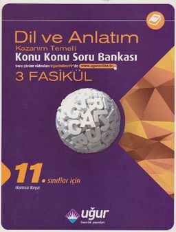 11. Sınıflar İçin Dil ve Anlatım Konu Konu Soru Bankası (3 Fasikül)