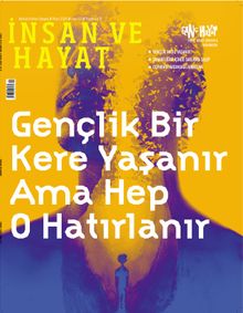 İnsan ve Hayat Dergisi Sayı:121 Mart 2020