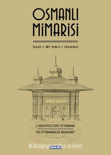 Osmanlı Mimarisi & Usul-i Mi'mari-i Osmani