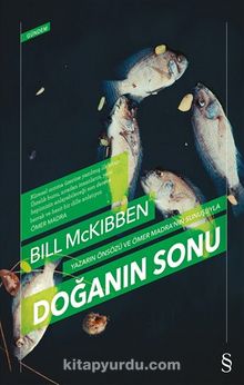 Doğanın Sonu - Bill McKibben