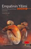 Empatinin Yitimi / Kayıtsızlık Politikası &Uuml;zerine