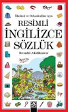 İlkokul ve Ortaokullar i&ccedil;in Resimli İngilizce S&ouml;zl&uuml;k