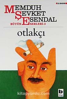 Otlakçı - Memduh Şevket Esendal