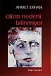 &Ouml;l&uuml;m Nedeni: Bilinmiyor