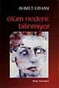 Ölüm Nedeni: Bilinmiyor