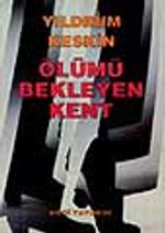 Ölümü Bekleyen Kent