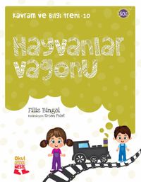 Hayvanlar Vagonu /  Kavram ve Bilgi Treni 10