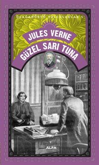 Güzel Sarı Tuna / Olağanüstü Yolculuklar 5