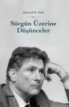S&uuml;rg&uuml;n &Uuml;zerine D&uuml;ş&uuml;nceler