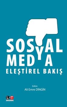 Sosyal Medya & Eleştirel Bakış