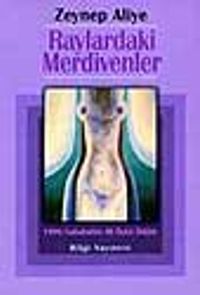 Raylardaki Merdivenler