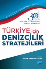 Türkiye İçin Denizcilik Stratejileri