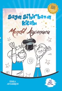 Sayın Sihirbazın Kitabı / Mendil Kapmaca