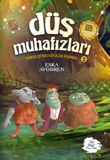 Düş Muhafızları / Kabus Çetesi Kötülük Peşinde