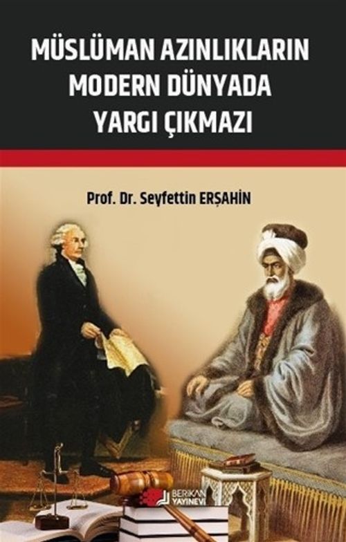 Müslüman Azınlıkların Modern Dünyada Yargı Çıkmazı
