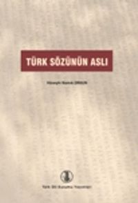 Türk Sözünün Aslı