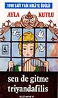 Sen De Gitme Triyandafilis